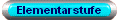 Elementarstufe